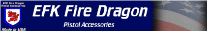 EFK Fire Dragon Pistol Accessories